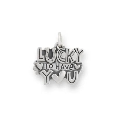 Lucky to Have You Charm
